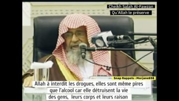 Le jugement des drogues en Islam. Cheikh Salah Al-Fawzan – qu’Allah le préserve –