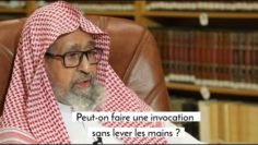 Peut-on faire une invocation sans lever les mains? Cheikh Salah Al-Fawzan