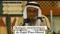 Quelques caractéristiques du Dajjal (Faux-Messie). Cheikh Mohamed Ghaïth