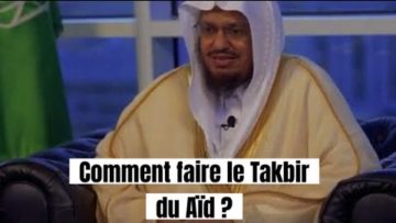 📲Quelques règles du Takbir le jour du Aïd. 🎤 Cheikh Ali Ibn Yahya Al-Haddadi