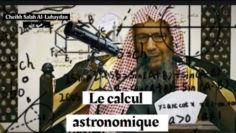 Le calcul astronomique pour le jeûne du Ramadan. Cheikh Salah Al-Luhaydan