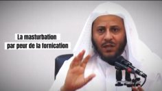 📲 Le jugement de la masturbation par peur de tomber dans la fornication 🎤 Cheikh Aziz Farhan Anazi