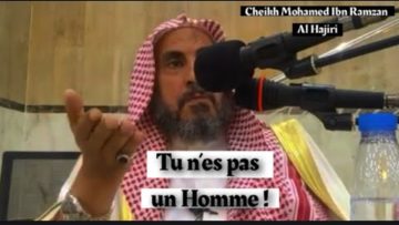 La vraie virilité est dans la religion. Cheikh Mohamed Ibn Ramzan Hajiri