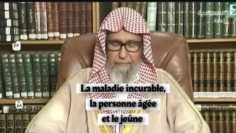 Le jeûne du malade et du vieillard. Cheikh Salah Al-Fawzan