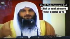 📲 Cet Imam était un bandit et un seul verset a changé sa vie. 🎤 Cheikh AbderRazzaq Al-Badr