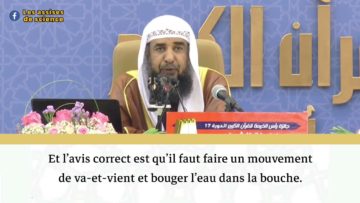 Est-il une condition que d’emplir d’eau toute la bouche lors des ablutions? / Shaykh S. Ar Rouhaylî