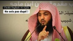 📲 Ne sois pas dupé ! 🎤 Cheikh Daghash Al-Ajami