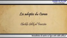 Les adeptes du Coran – Cheikh Sâlih al Fawzân