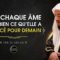 ﴾Que chaque âme voit bien ce quelle a avancé pour demain﴿ | Sourate Al-Hashr (18-24) | Idriss Abkar