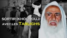 Sortir (Khourouj) avec les TABLIGHS – Shaykh ibn-L Otheymîne