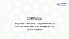 Quel est le jugement du liquide marron (koudra) qui vient un ou deux jours avant le cycle