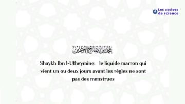 Quel est le jugement du liquide marron (koudra) qui vient un ou deux jours avant le cycle