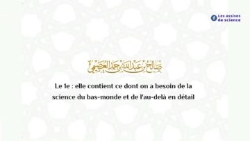 La grande considération que portaient les salafs envers la science des expéditions militaires…