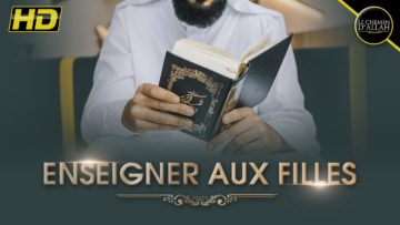 ENSEIGNER AUX FILLES – Shaykh ibn-L Otheymine